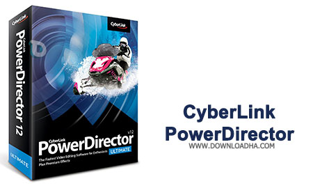 رم افزار قدرتمند تدوین فیلم CyberLink PowerDirector Ultimate 15.0.2820.0+دانلود و راهنمای نصب